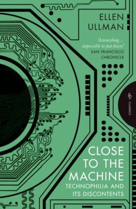 Close to the Machine