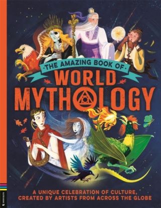 The Amazing Book of World Mythology