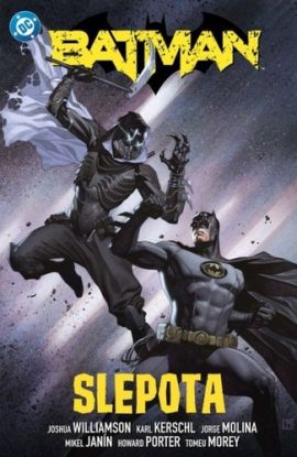 Batman 7: Slepota
