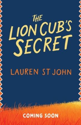 The White Giraffe Series: The Lion Cub's Secret