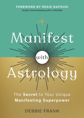 Manifest with Astrology