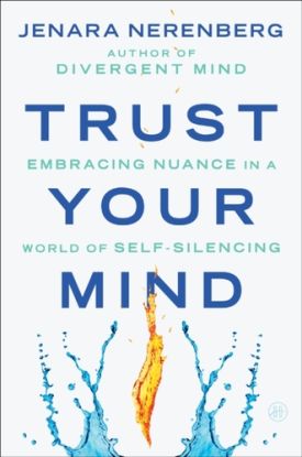 Trust Your Mind