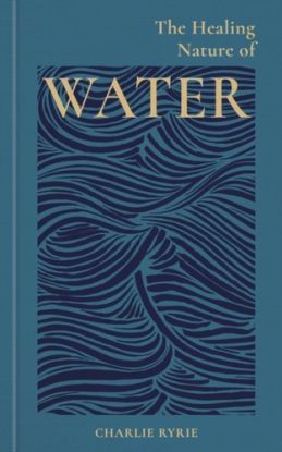 The Healing Nature of Water