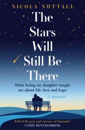 The Stars Will Still Be There