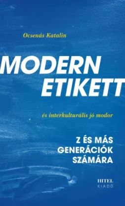 Modern etikett és interkulturális jómodor
