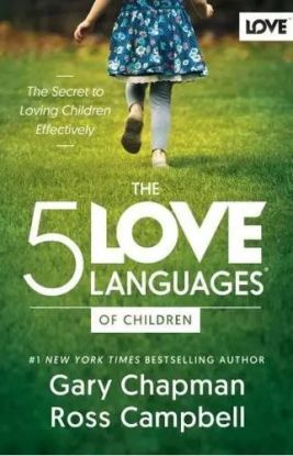 The 5 Love Languages of Children