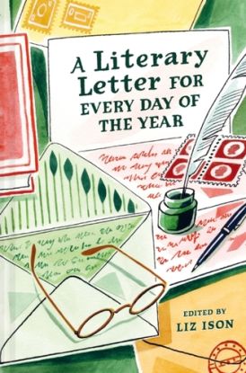 A Literary Letter for Every Day of the Year
