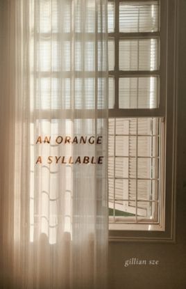 An Orange, A Syllable