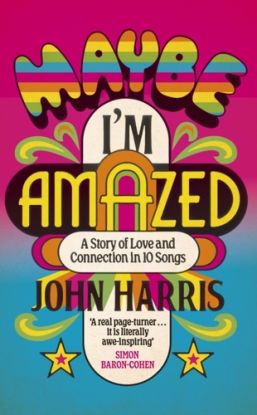 Maybe I'm Amazed