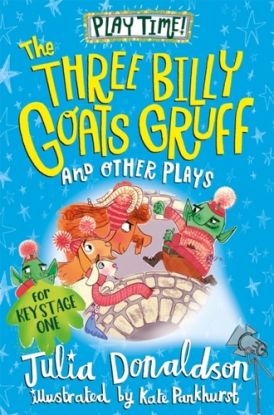The Three Billy Goats Gruff and Other Plays