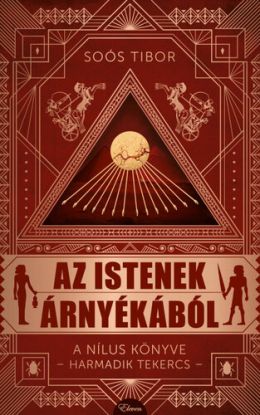 Az istenek árnyékából - A Nílus könyve -Harmadik Tekercs