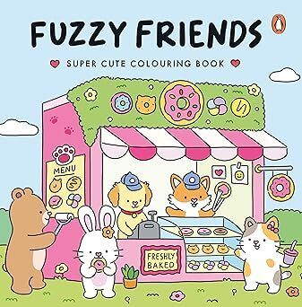 Fuzzy Friends: Super cute colouring book