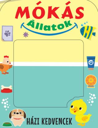 Házi kedvencek - Mókás állatok