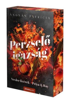 Perzselő igazság - Priya & Ray - Éldekorált kiadás