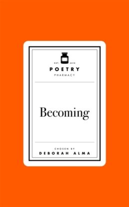 Poetry Prescription: Becoming