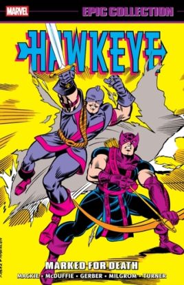 Hawkeye Epic Collection: Marked For Death