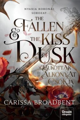 The Fallen and the Kiss of Dusk – A bukottak és az alkonyat csókja - Éldekorált kiadás