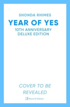 Year of Yes (10th Anniversary Edition)
