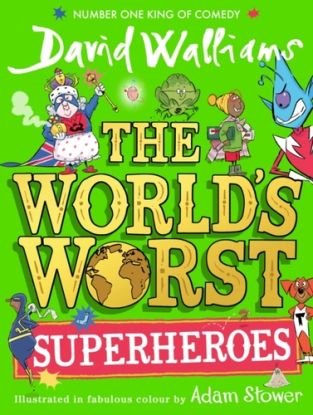 The World’s Worst Superheroes