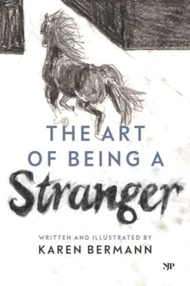 The Art of Being a Stranger
