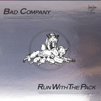 Bad Company - Run With The Pack LP