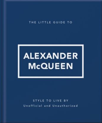 The Little Guide to Alexander McQueen