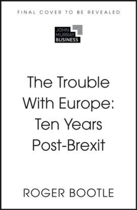 The Trouble With Europe
