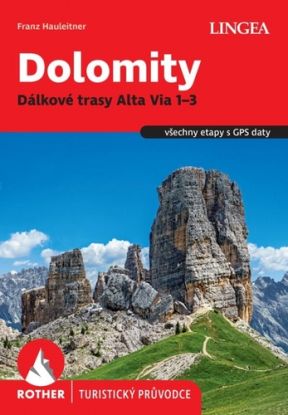 Dolomity, Dálkové trasy Alta Via 1–3