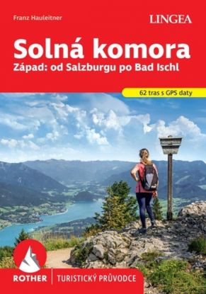 Solná komora - Západ: od Salzburgu po Bad Ischl