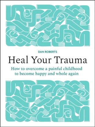 Heal Your Trauma