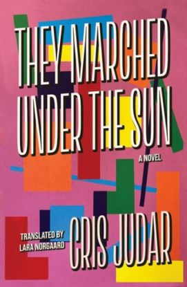 They Marched Under the Sun