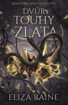 Dvůr touhy a zlata