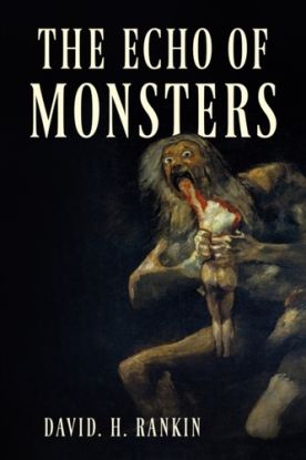 The Echo of Monsters