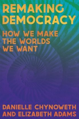 Remaking Democracy