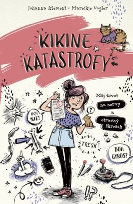 Kikine katastrofy 2: Môj život na nervy a otravný škrečok