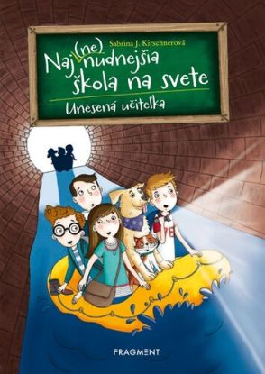Naj(ne)nudnejšia škola na svete 3: Unesená učiteľka