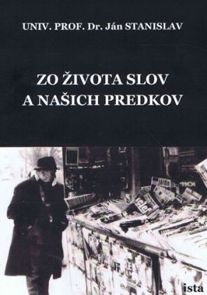 Zo života slov a našich predkov