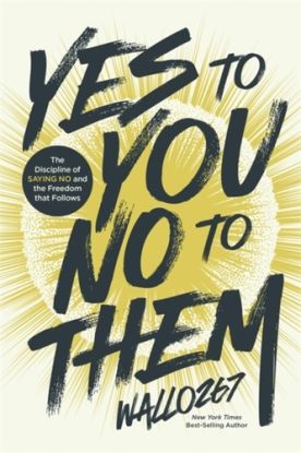 Yes to You, No to Them