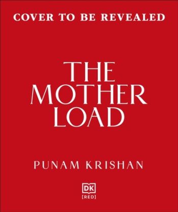 The Mother Load