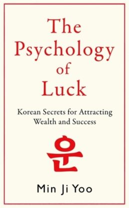 The Psychology of Luck