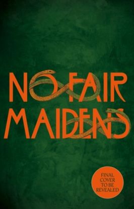 No Fair Maidens