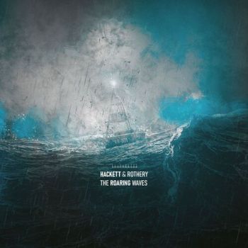 Hackett Steve & Rothery Steve - The Roaring Waves CD