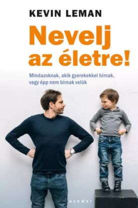 Nevelj az életre!
