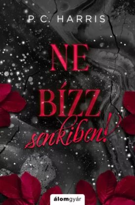 Ne bízz senkiben!