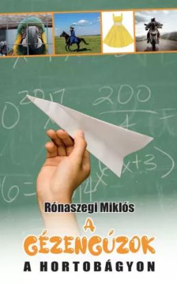 A gézengúzok a Hortobágyon