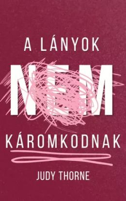 A lányok nem káromkodnak