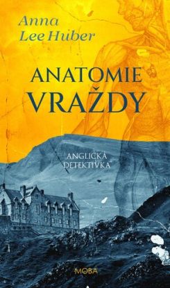 Anatomie vraždy - Anglická detektivka