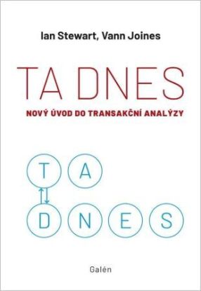 TA dnes - Nový úvod do transakční analýzy
