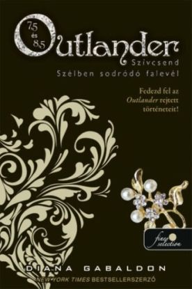 Outlander 7.5 -Szívcsend, Outlander 8.5 - Szélben sodródó falevél