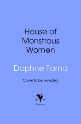 House of Monstrous Women